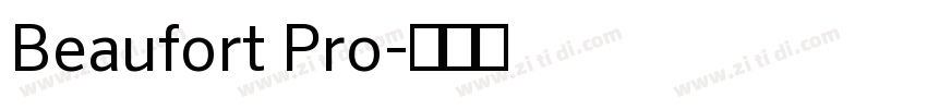 Beaufort Pro字体转换